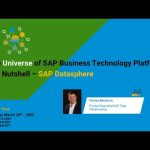 The Universe of SAP Business Technology Platform in a Nutshell - SAP Datasphere