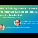 SAP Signavio and LeanIX – how to integrate business processes and the architecture behind