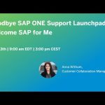 Goodbye SAP ONE Support Launchpad - Welcome SAP for Me