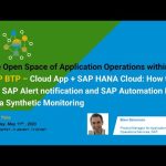 The Open Space of Application Operations within SAP BTP  -  SAP Alert notifica. & SAP Automat. Pilot