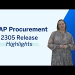 SAP Procurement 2305 Release: - Selected Highlights