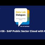 Data Lab Dialogues Podcast Ep. #26 - SAP Public Sector Cloud with KMD