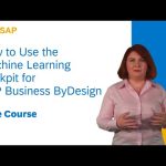 How to Use the Machine Learning Cockpit for SAP Business ByDesign – FREE openSAP Course