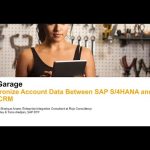 June 2023 Garage Synchronize Account Data Between SAP S4HANA and Third-Party CRM - GLOBAL