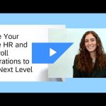 How to Take Your Core HR and Payroll Operations to the Next Level