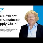 Risk Resilient and Sustainable Supply Chain – Featuring Eva Zauke and Maria Villablanca