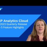 SAP Analytics Cloud | Q3 2023 | Top 5 Feature Highlights For The Quarterly Release