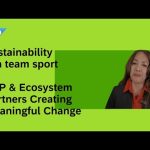 Driving Sustainability Together: SAP & Ecosystem Partners Creating Meaningful Change