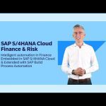 2023: Intelligent Automation with SAP Build Process Automation in SAP S/4HANA Cloud Finance & Risk