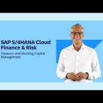 2023: Treasury & Working Capital Management in SAP S/4HANA Cloud Finance & Risk