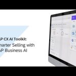 SAP CX AI Toolkit: Smarter Selling with Business AI