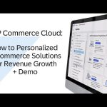 SAP Commerce Cloud: Personalized E-Commerce Solutions for Revenue Growth  (+ Demo)
