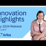 SAP Ariba May 2024 Release Highlights | Part 1