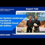 Three-System Landscape Conversion in SAP S/4HANA Cloud Public Edition | Expert Talk