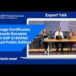 Manage Certificates in Goods Receipts with SAP S/4HANA Cloud Public Edition | Expert Talk