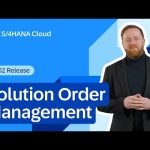 Solution Order Management in SAP S/4HANA Cloud Public Edition 2502