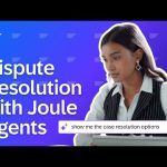 Dispute Resolution with Joule Agents | Demo