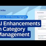Revolutionizing SAP Ariba Category Management: More AI-Driven Enhancements | 2502 | Part 2 of 2