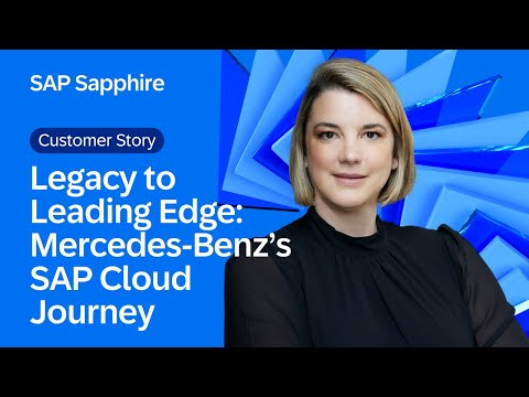 legacy-to-leading-edge:-mercedes-benz-cio-on-sap-cloud-journey-|-sap-sapphire-2025