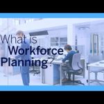 What is Workforce Planning?