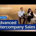 Advanced Intercompany Sales in SAP Cloud ERP | Expert Talk