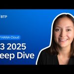 What’s New in SAP HANA Cloud | Deep Dive with Product Experts | Q3 2025