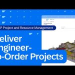 Successfully Deliver Engineer-to-Order Projects Through Team Collaboration with SAP | Overview