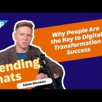 Business Transformation Management: People Are the Key to Success with Adam Dinneen | Trending Chats
