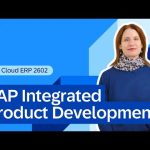 SAP Integrated Product Development in SAP Cloud ERP 2602 | Release Highlights