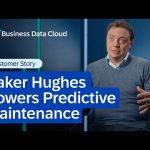 How Baker Hughes Powers Predictive Maintenance & AI with SAP Business Data Cloud