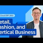 Retail, Fashion, and Vertical Business in SAP Cloud ERP 2602 | Release Highlights