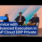 Service with Advanced Execution in SAP Cloud ERP Private | Expert Talk