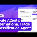 Joule Agents: International Trade Classification Agent | Demo