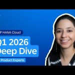 What’s New in SAP HANA Cloud | Deep Dive with Product Experts | Q1 2026