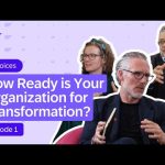 How Ready is Your Organization for Transformation? | AI Voices, Episode 1