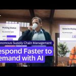 Autonomous Supply Chain Management: Respond Faster to Demand with AI