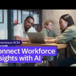 Autonomous HCM: Connect Workforce Insights with AI