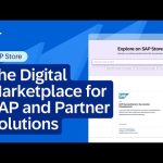 SAP Store: The Digital Marketplace for SAP and Partner Solutions