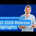 Top New Features in SAP HANA Cloud | Q2 2026 Release Highlights