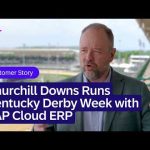 How Churchill Downs Runs Kentucky Derby Week with SAP Cloud ERP