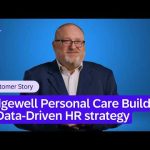 How Edgewell Personal Care Builds a Foundation of Joy and Agility with a Data-Driven HR strategy