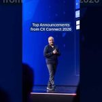 New Agents & Assistants for CX | Top Announcements from CX Connect 2026